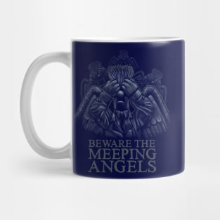 Beware of the Meeping Angels Mug